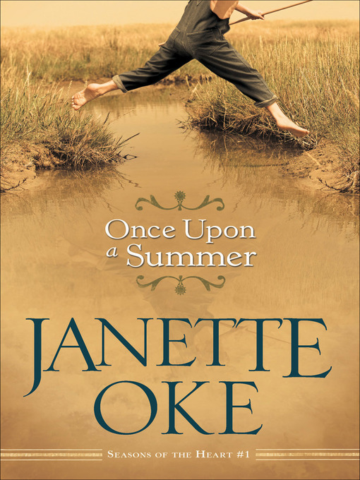 Title details for Once Upon a Summer by Janette Oke - Wait list